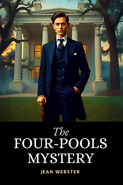 Book cover-The Four-Pools Mystery by Jean Webster